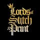 Lords Of Stitch And Print