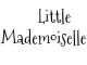 Little Mademoiselle