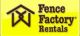 Fence Factory Rentals