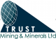 Trust Metals & Minerals (T) Ltd