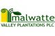 Malwatte Valley Plantations PLC