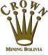 CROWN MINING BOLIVIA
